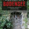 Lost & Dark Places Bodensee