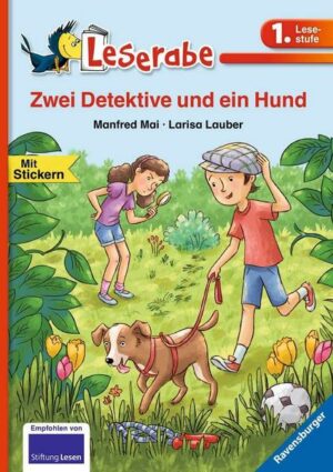 Zwei Detektive und ein Hund - Leserabe 1. Klasse - Erstlesebuch für Kinder ab 6 Jahren