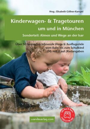 Kinderwagen- & Tragetouren um und in München