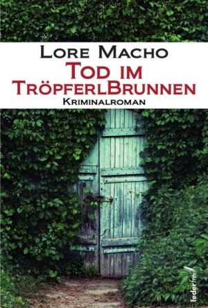 Tod im Tröpferlbrunnen