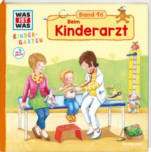 WAS IST WAS Kindergarten Band 16. Beim Kinderarzt