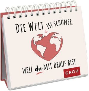 Die Welt ist schöner