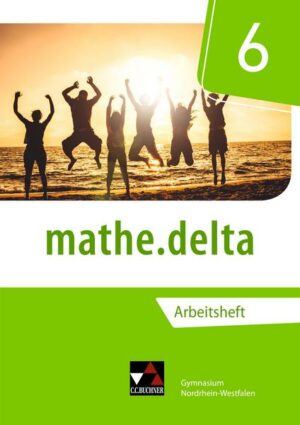 Mathe.delta – Nordrhein-Westfalen / mathe.delta NRW AH 6