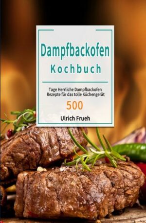 Dampfbackofen Kochbuch