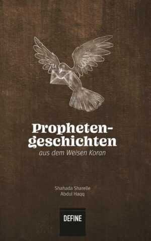 Prophetengeschichten aus dem Weisen Koran