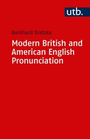 Modern British and American English Pronunciation