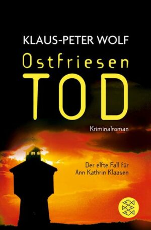 Ostfriesentod / Ann Kathrin Klaasen Bd.11