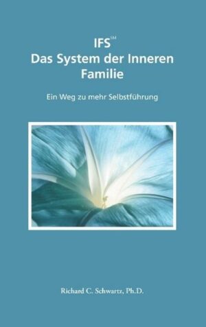 IFS Das System der Inneren Familie