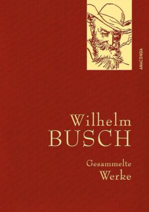 Wilhelm Busch - Gesammelte Werke