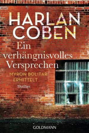 Ein verhängnisvolles Versprechen / Myron Bolitar Bd.5