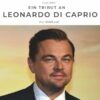 Ein Tribut an Leonardo di Caprio