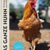 Das ganze Huhn