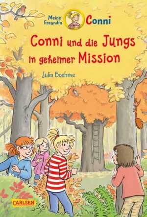 Conni Erzählbände 40: Conni und die Jungs in geheimer Mission