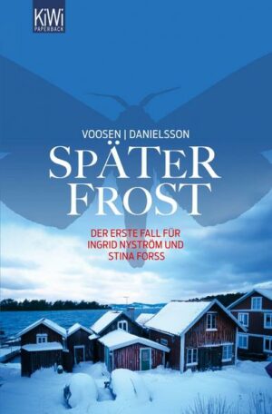 Später Frost / Ingrid Nyström & Stina Forss Bd.1