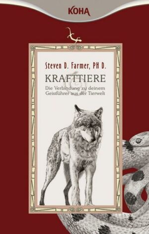 Krafttiere. Die Verbindung zu deinem Geistführer aus der Tierwelt (Broschiert)