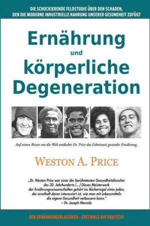 Ernährung und körperliche Degeneration