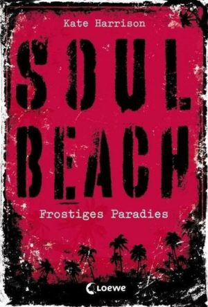 Soul Beach (Band 1) – Frostiges Paradies