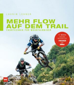 Mehr Flow auf dem Trail