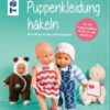 Puppenkleidung häkeln (kreativ.kompakt.)