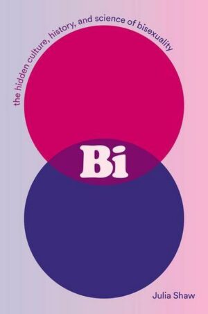 Bi: The Hidden Culture