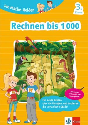 Die Mathe-Helden Rechnen bis 1000