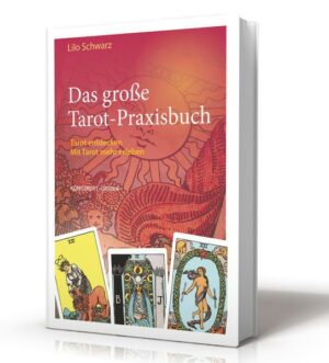 Das große Tarot-Praxisbuch