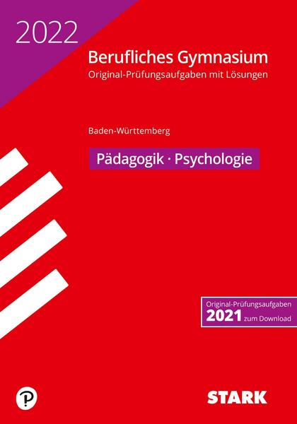 STARK Abiturprüfung Berufliches Gymnasium 2022 - Pädagogik/Psychologie - BaWü