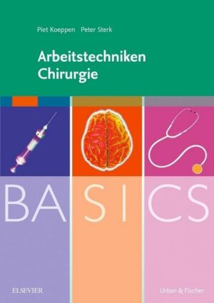 BASICS Arbeitstechniken Chirurgie