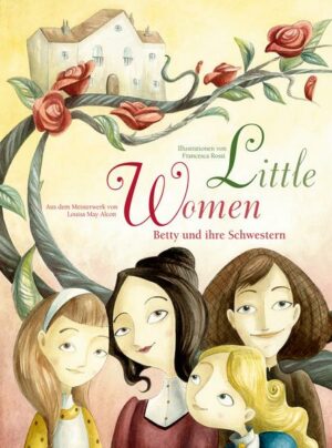 Little Women: Betty und ihre Schwestern