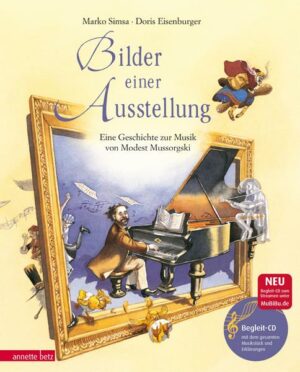 Bilder einer Ausstellung (Das musikalische Bilderbuch mit CD und zum Streamen)