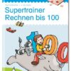 LÜK-Supertrainer Rechnen bis 100