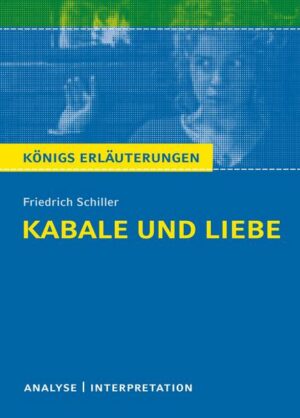 Kabale und Liebe von Friedrich Schiller.