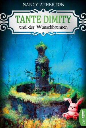 Tante Dimity und der Wunschbrunnen