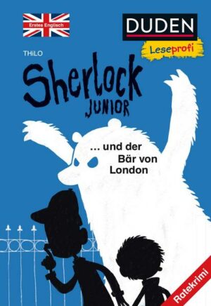 Duden Leseprofi – Sherlock Junior und der Bär von London
