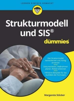 Pflege mit dem Strukturmodell für Dummies