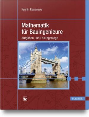 Mathematik für Bauingenieure