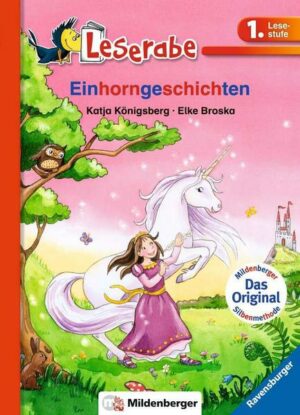 Einhorngeschichten - Leserabe 1. Klasse - Erstlesebuch für Kinder ab 6 Jahren