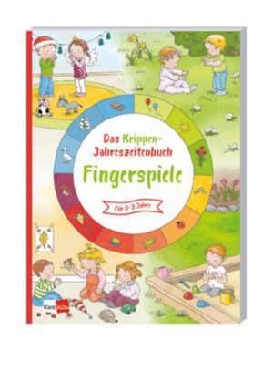 Das Krippen-Jahreszeitenbuch: Fingerspiele