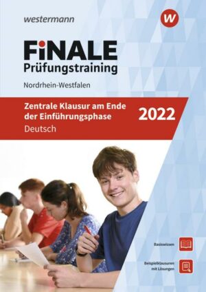 FiNALE Prüfungstraining / FiNALE Prüfungstraining Zentrale Klausuren am Ende der Einführungsphase Nordrhein-Westfalen