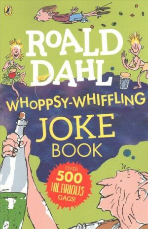 Roald Dahl Whoppsy-Whiffling Joke Book
