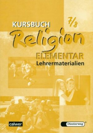 Kursbuch Religion Elementar 7/8