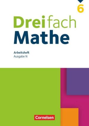 Dreifach Mathe - Ausgabe N - 6. Schuljahr