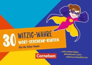 30 witzig-wahre Wort-Geschenk-Karten für Ihr Kita-Team