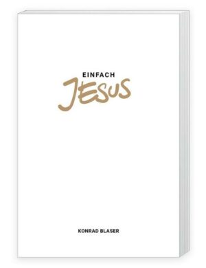 Einfach Jesus