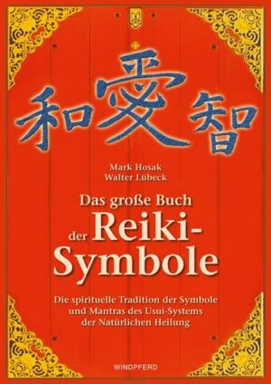 Das grosse Buch der Reiki-Symbole