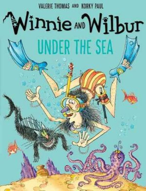 Winnie the Witch. Winnie & Wilbur Under the Sea