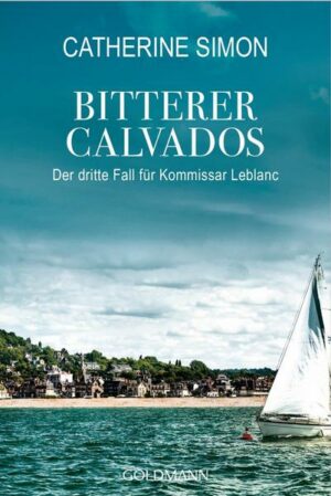 Bitterer Calvados / Kommissar Leblanc Bd.3
