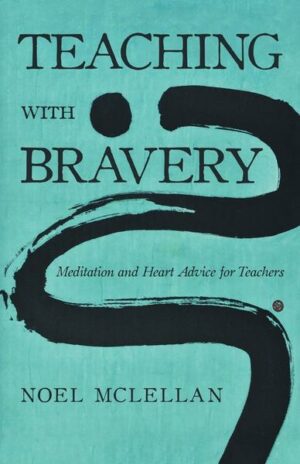 Teaching with Bravery
