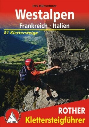 Klettersteige Westalpen. Frankreich - Italien