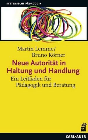 Neue Autorität in Haltung und Handlung